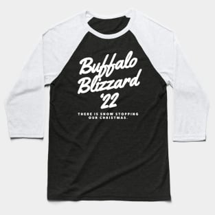 Buffalo Blizzard 22 Snow Buffalo NY 2022 Baseball T-Shirt